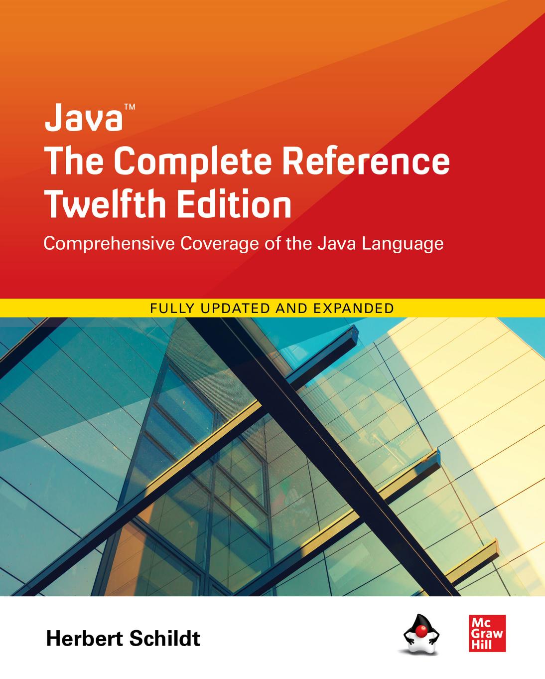 Java: The Complete Reference: Comprehensive Coverage of the Java Language