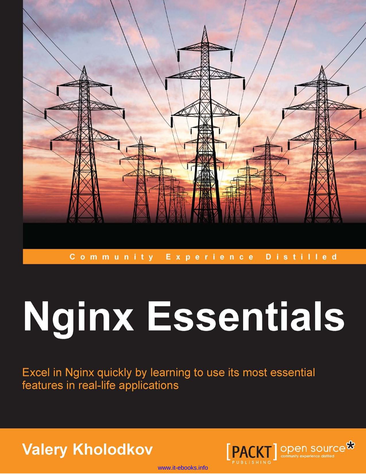 Nginx Essentials: Excel in Nginx quickly by learning to use its most essential features in real-life applications