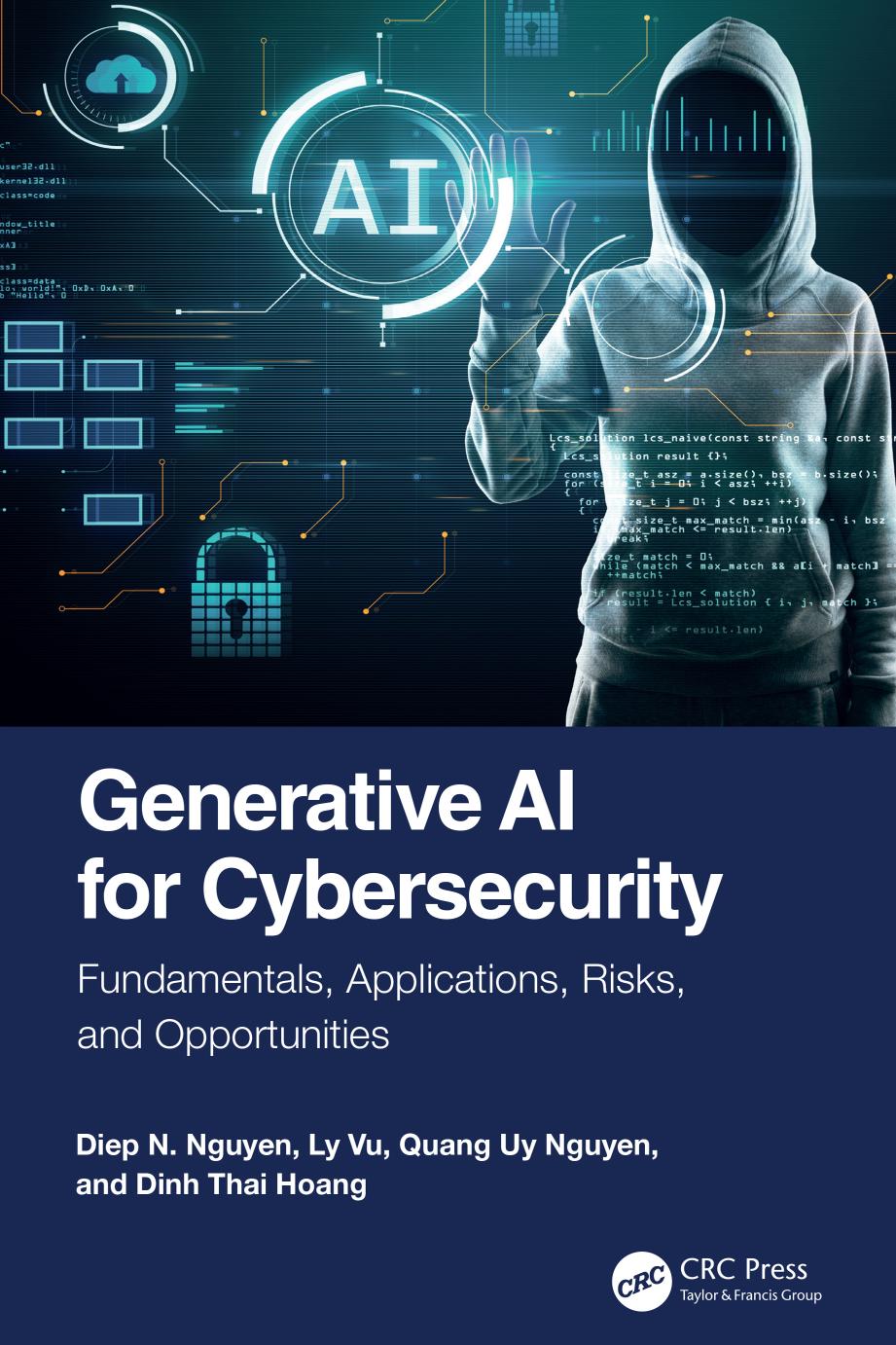 Generative AI for Cybersecurity: Fundamentals, Applications, Risks and Opportunities