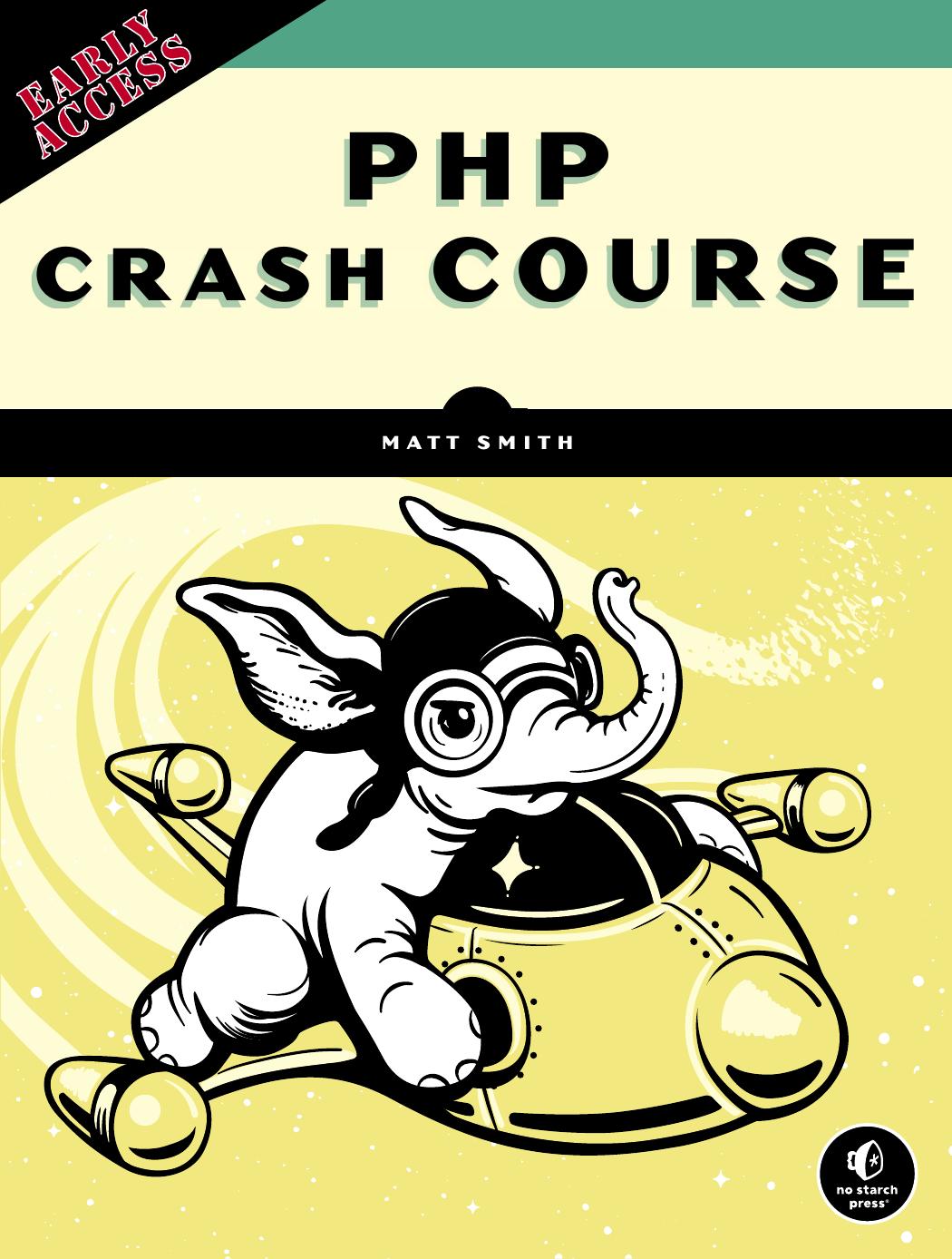 PHP Crash Course - The Complete, Modern, Hands-On Guide