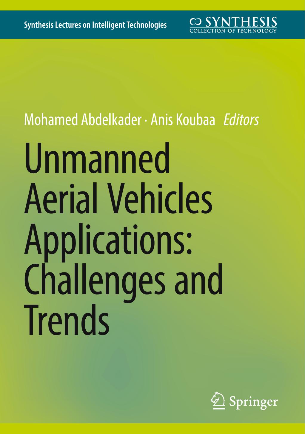 Unmanned Aerial Vehicles Applications - challenges and