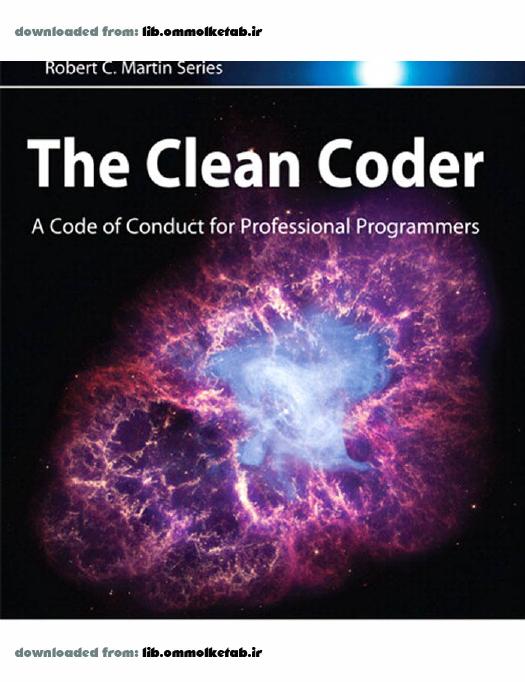 The Clean Coder: A Code of conduct for Professional Programmers