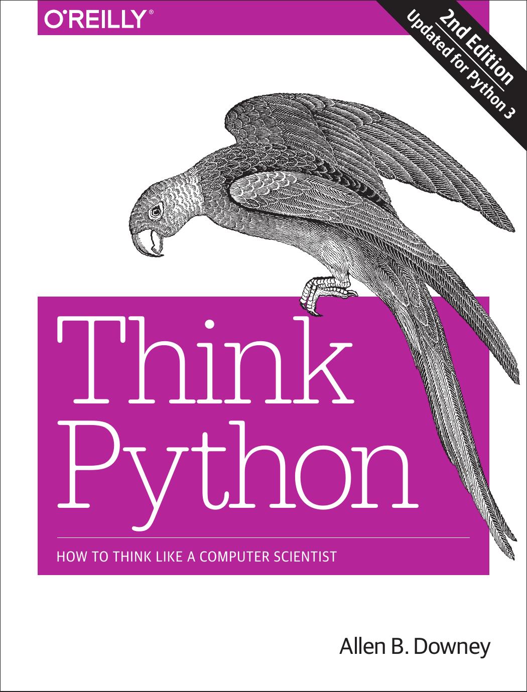 Think Python: How to Think like a Computer Scientist